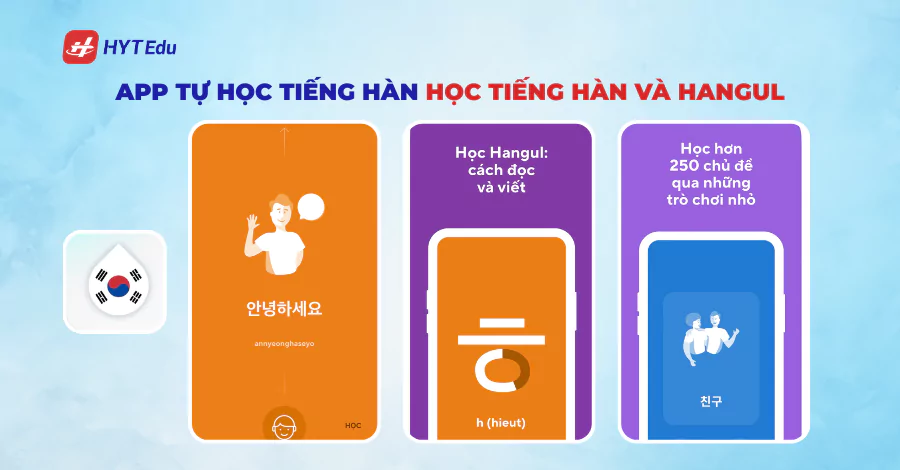 App tự học tiếng Hàn Học tiếng Hàn và Hangul