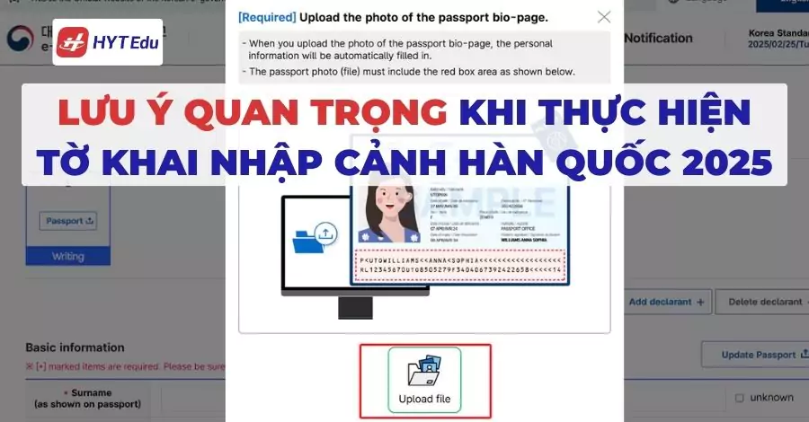 Lưu ý quan trọng khi thực hiện tờ khai nhập cảnh Hàn Quốc 2025
