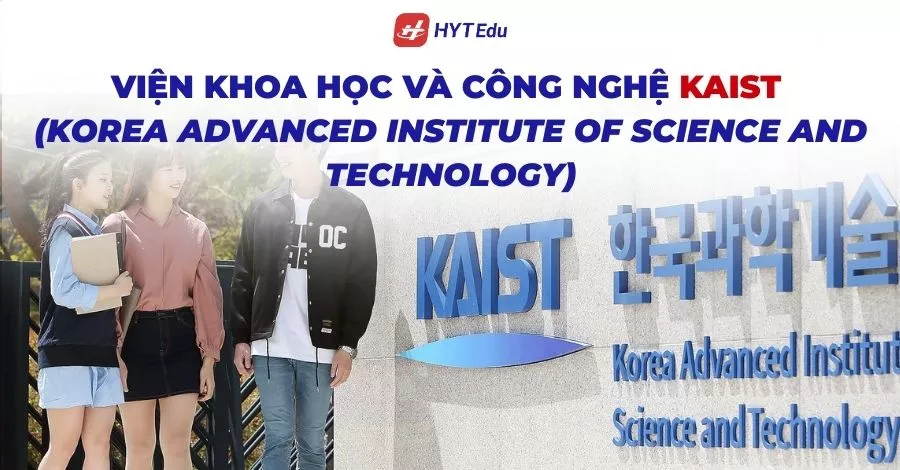 Viện KAIST đào tạo bằng tiếng Anh
