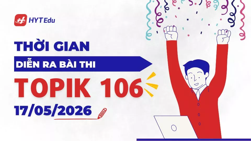 ngày thi TOPIK 106
