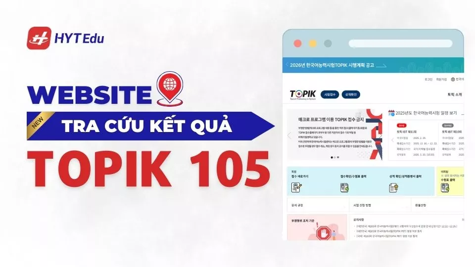 Tra cứu kết quả TOPIK 105 chính xác, nhanh nhất 2026 website tra cứu kết quả TOPIK 105