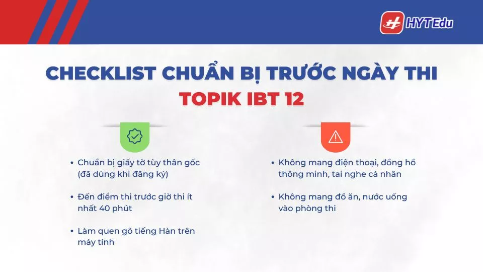 Checklist chuẩn bị trước ngày thi TOPIK IBT 12