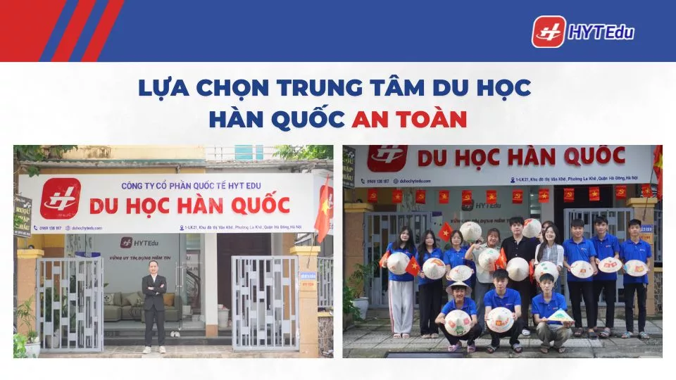 lựa chọn trung tâm du học Hàn Quốc an toàn