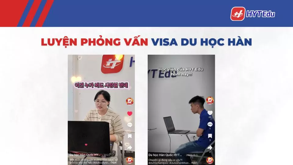 Chuẩn bị phỏng vấn visa du học Hàn: 7 bước đậu ngay lần đầu luyện phỏng vấn visa du học Hàn