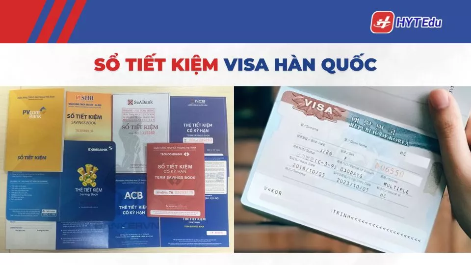 Chứng minh tài chính visa Hàn: Hướng dẫn chi tiết từ A–Z sổ tiết kiệm visa Hàn Quốc