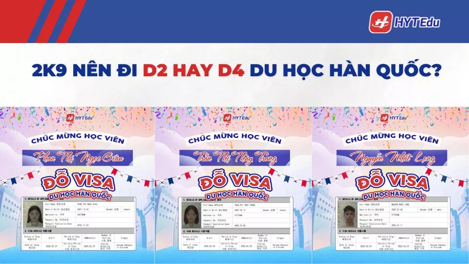 2k9 nên đi D2 hay D4 du học Hàn Quốc