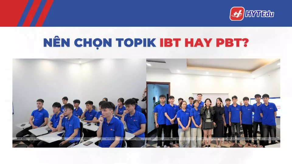 nen thi topik ibt hay pbt cho du hoc han quoc