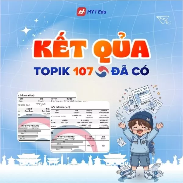 Tra cứu kết quả TOPIK 107 nhanh và chính xác 2026 ket qua topik 107 hien thi diem va cap do