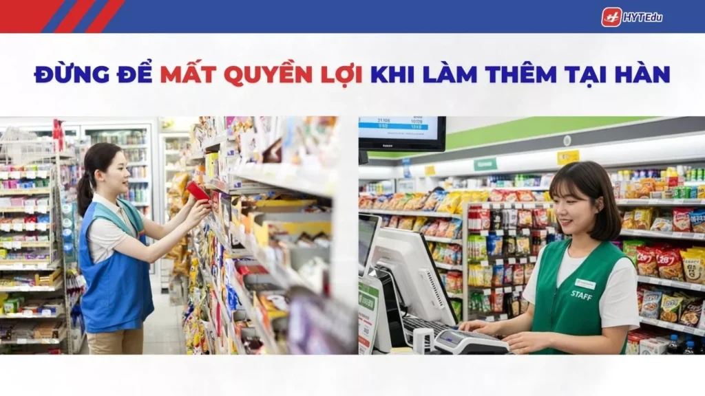 Quyền lợi lao động cho du học sinh Hàn Quốc