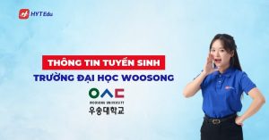 Thông tin tuyển sinh Trường Đại học Woosong