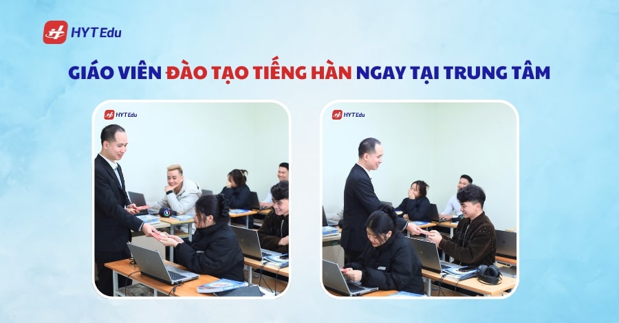 Top 7 trung tâm du học Hàn Quốc uy tín tại Hà Nội giao vien dao tao tieng han ngay tai trung tam