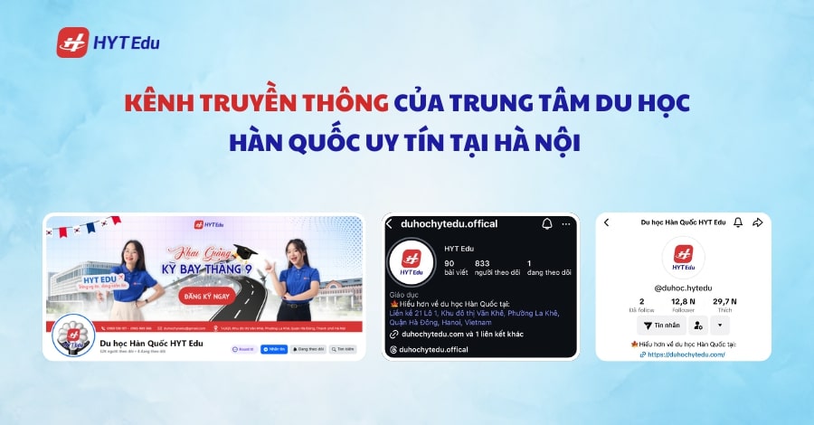 Top 7 trung tâm du học Hàn Quốc uy tín tại Hà Nội kenh truyen thong cua trung tam du hoc han quoc uy tin tai ha noi
