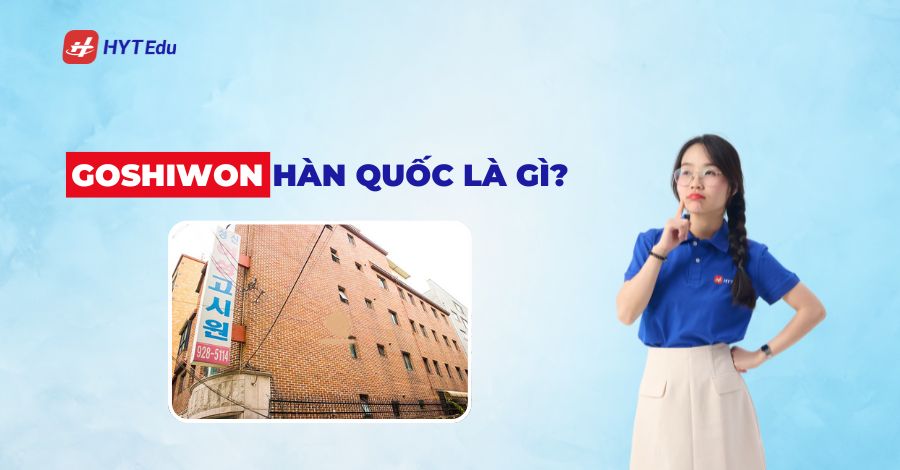 Goshiwon Hàn Quốc là gì