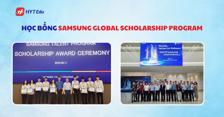 Các loại học bổng Hàn Quốc mới nhất 2025 hoc bong samsung global scholarship program