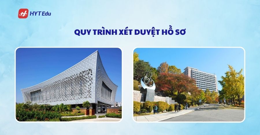 Cách apply Học bổng Chính phủ Hàn Quốc 2025 Quy trình xét duyệt hồ sơ khi apply Học bổng Chính phủ Hàn Quốc 2025