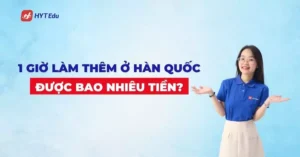 1 gio lam them o han quoc duoc bao nhieu tien