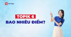 Topik 6 bao nhiêu điểm?