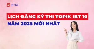 Tham gia kỳ thi TOPIK IBT 10 năm 2025 tại Việt Nam