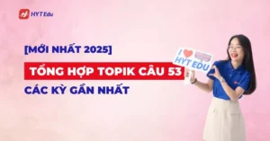 Biểu đồ trong đề thi TOPIK câu 53 năm 2025