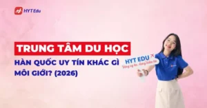 trung tâm du học Hàn Quốc uy tín khác gì môi giới