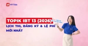 topik ibt 13 2026 lich thi dang ky le phi