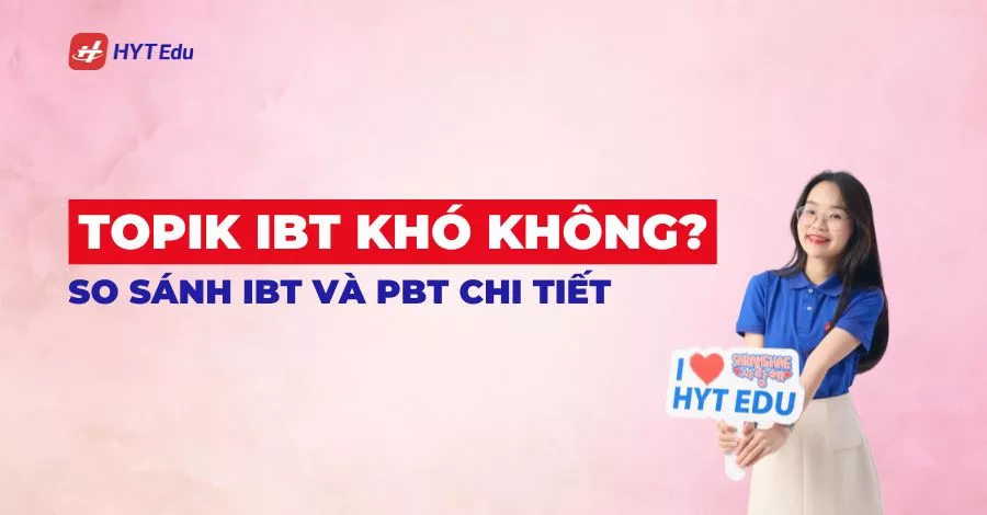 topik ibt co kho khong so sanh ibt va pbt