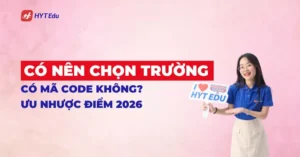 có nên chọn trường có mã code không