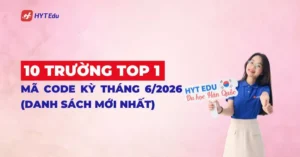 danh sách trường top 1 mã code 2026