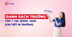 các trường top 1 tại seoul