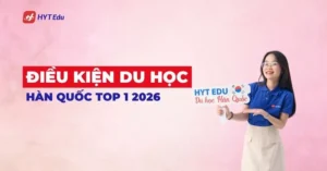 dieu kien du hoc han quoc top 1 2026