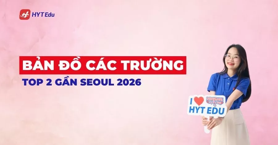 bản đồ các trường top 2 gần seoul 2026 khu gyeonggi incheon chungnam