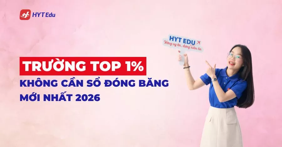 Trường Top 1 không cần sổ đóng băng 2026: Danh sách mới nhất truong top 1 khong can so dong bang 2026 han quoc