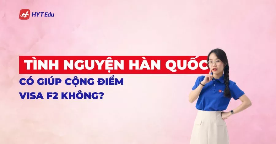 lợi ích tình nguyện tại Hàn Quốc khi đổi visa F2