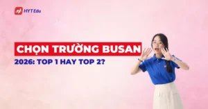 Chọn trường Busan 2026