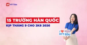 trường Hàn Quốc kịp tháng 9 cho 2k8