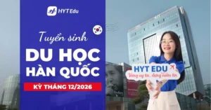 tuyển sinh du học Hàn Quốc kỳ tháng 12/2026