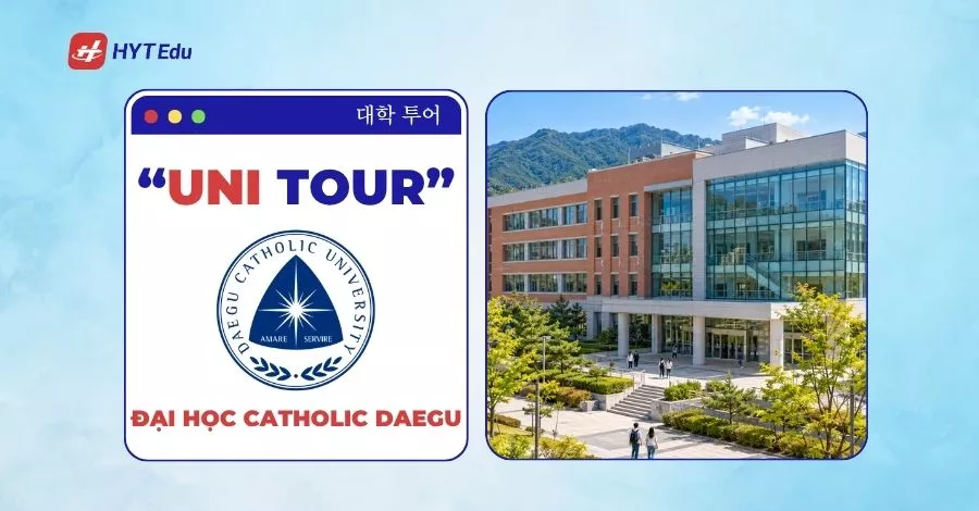 Đại học Catholic Daegu: Điều kiện, học phí, học bổng Đại học Catholic Daegu Daegu Catholic University với khuôn viên Hayang Campus tại Gyeongsan Hàn Quốc